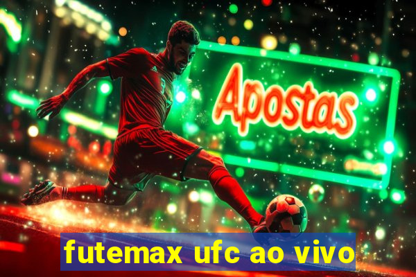 futemax ufc ao vivo